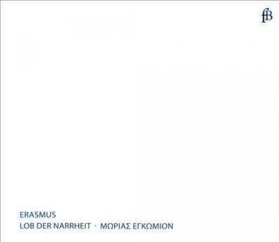 Bernhard Drobig - Erasmus Of Rotterdam: Lob Der Narrheit (CD)