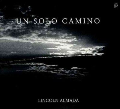 Lincoln Almada - Un Solo Camino (CD)