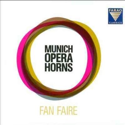 Munich Opera Horns: Fan Faire (CD / Album)