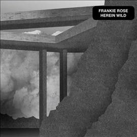 Frankie Rose - Herein Wild (CD)