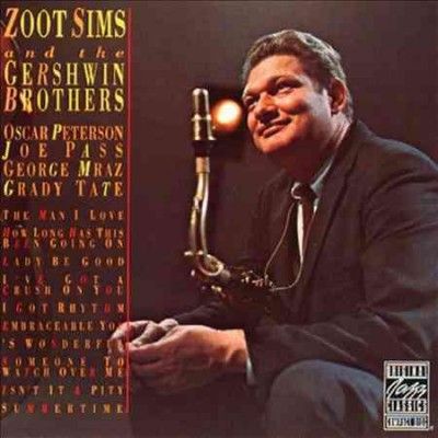 Zoot Sims - Zoot Sims And The Gershwin Brothers (CD)