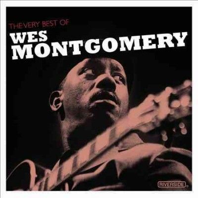 Wes Montgomery - Very Best Of Wes Montgomery (CD)