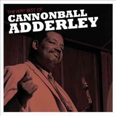 Cannonball Adderley - Very Best Of Cannonball Adderley (CD)
