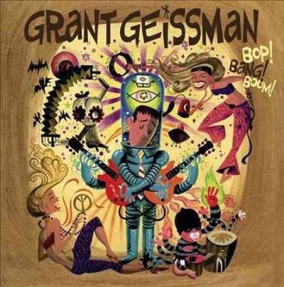 Grant Geissman - Bop Bang Boom (CD)