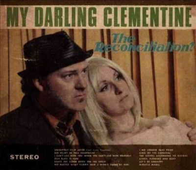 My Darling Clementin - Reconciliation (CD)