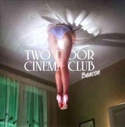 Two Door Cinema Club - Beacon (CD)