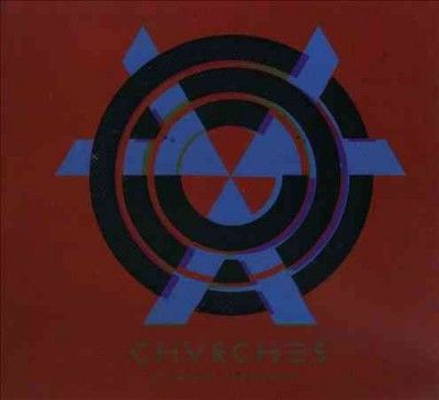 Chvrches - Bones Of What You Believe (CD)