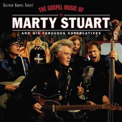 Marty Stuart - Gospel Music Of Marty Stuart (CD)