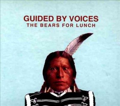 Guided By Voices - Bears For Lunch (CD)