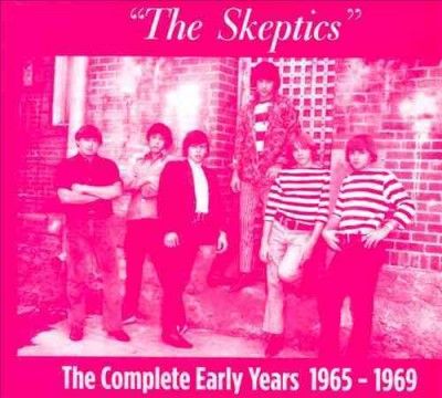 Skeptics - Complete Early Years 1965 - 1969 (CD)