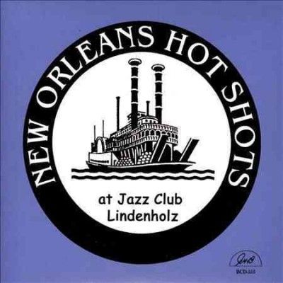New Orleans Hot Shot - At Jazz Club Lindenholz (CD)