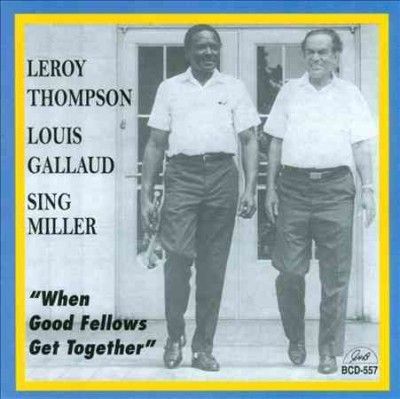 Leroy Thompson - When Good Fellows Get Together (CD)