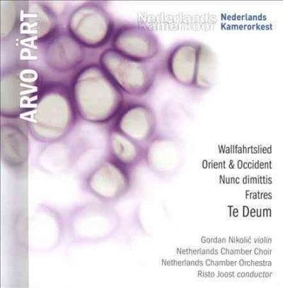 Arvo Part: Wallfahrtslied/Orient &amp; Occident/Nunc Dimittis/... (CD / Album)