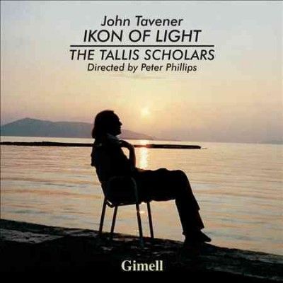 Tallis Scholars - Tavener: Ikon Of Light/funeral Ikos/gr (CD)