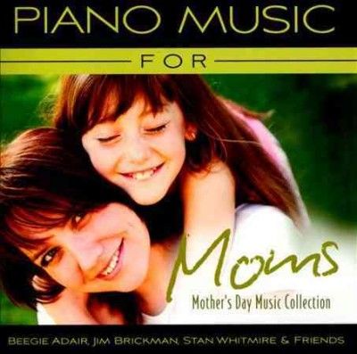Various - Piano Music For Moms: Mother's Day (CD)