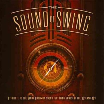 Jeff Steinberg - Sound Of Swing: Tribute To The Benny G (CD)