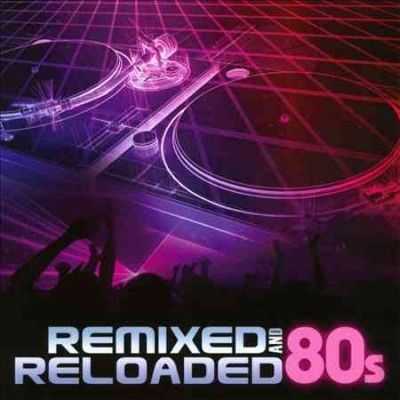 Dj Eclipse - Remixed And Reloaded: 80s (CD)