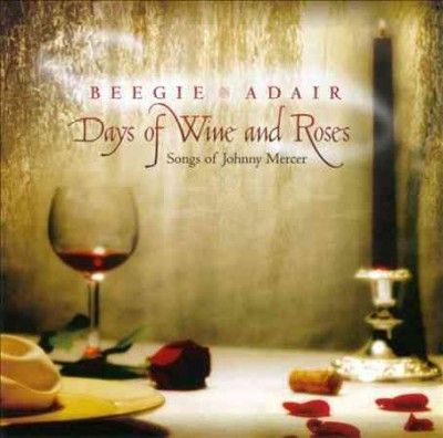 Beegie Adair - Days Of Wine &amp; Roses: Songs Of Johnny (CD)