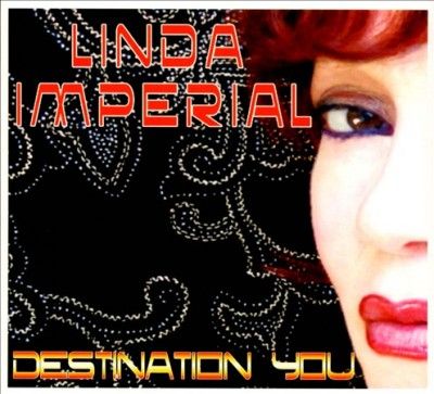 Linda Imperial - Destination You (CD)
