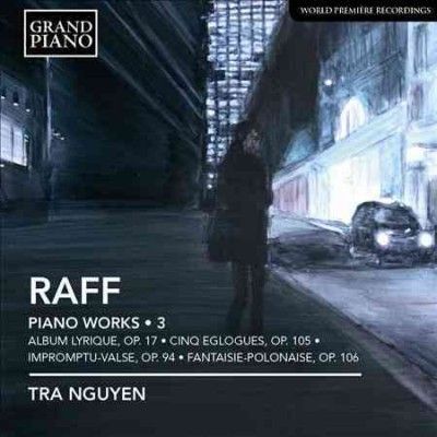 Tra Nguyen - Raff: Complete Piano Works V3 (CD)