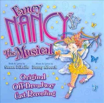 Original Cast - Fancy Nancy: Musical (ocr) (CD)