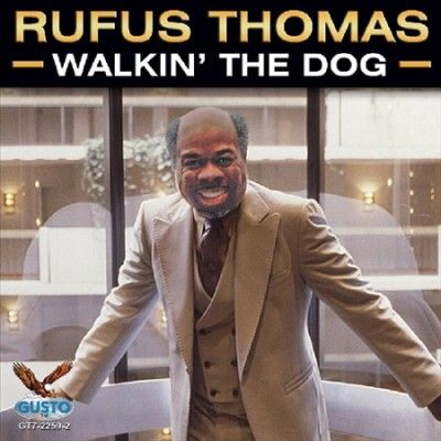 Rufus Thomas - Walkin The Dog (CD)