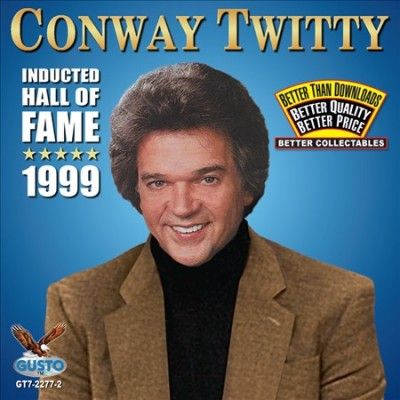 Conway Twitty - Inducted Hall Of Fame: 1999 (CD)