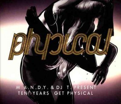 M.A.N.D.Y. - 10 Years Get Physical (CD)