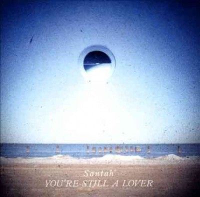 Santah - You're Still A Lover (CD)