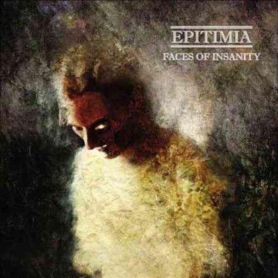 Epitimia - Faces Of Insanity (CD)