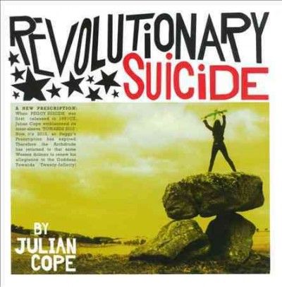 Julian Cope - Revolutionary Suicide (CD)