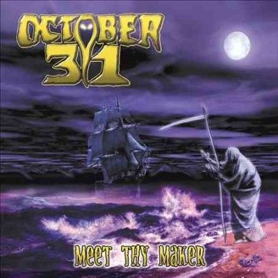 October 31 - Meet Thy Maker (CD)
