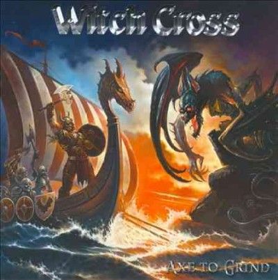 Witch Cross - Axe To Grind (CD)