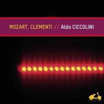 Aldo Ciccolini: Mozart/Clementi (CD / Album)