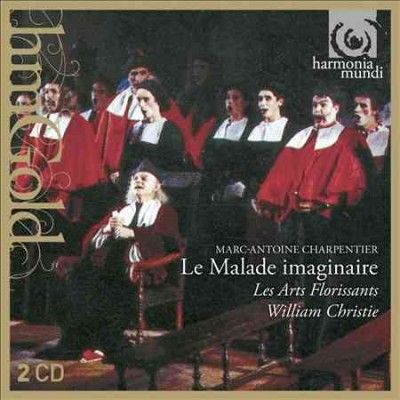 Marc-Antoine Charpentier: Le Malade Imaginaire (CD / Album)