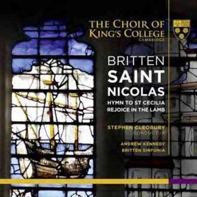 Andrew Kennedy - Britten: Saint Nicolas Hymn To St Ceci (CD)