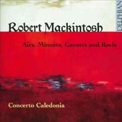 Mackintosh:Airs Minuets Gavotts &amp; Ree - (Import CD)