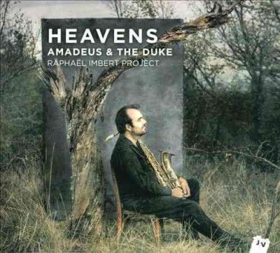Raphael Trio Imbert - Heavens: Amadeus &amp; The Duke (CD)
