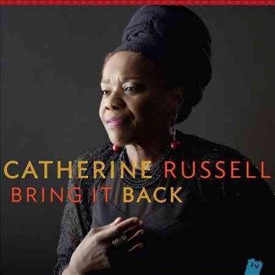 Catherine Russell - Bring It Back (CD)