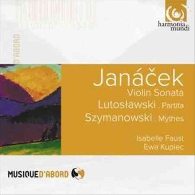 Janacek: Violin Sonata/Lutoslawski: Partita/Szymanowski: Mythes (CD / Album)