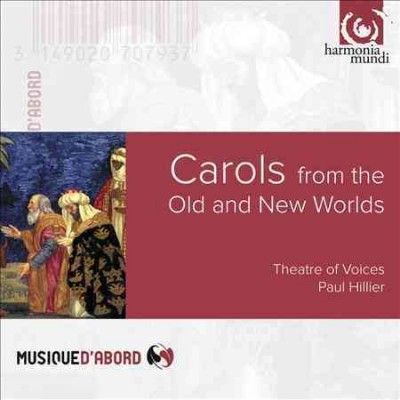 Carols from the Old and New Worlds (CD / Album)