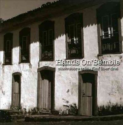 Hands On'semble - Cinco Sobre Tres: Funf Uber Drei (CD)