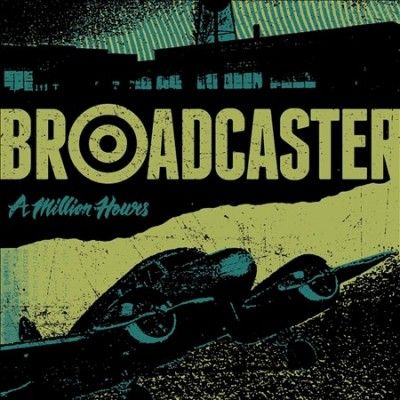 Broadcaster - Million Hours (CD)
