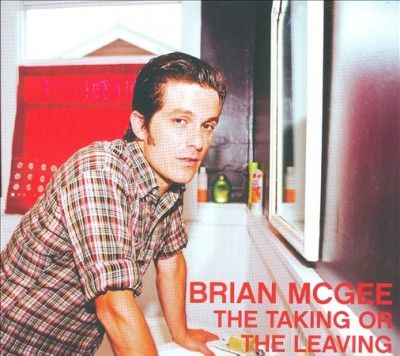 Brian Mcgee - Taking Or The Leaving (CD)