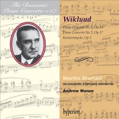 Martin Sturfalt - Wiklund: Piano Ctos Nos 1 &amp; 2; Konsert (CD)