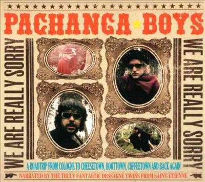 Pachanga Boys - We Are Really Sorry (CD)