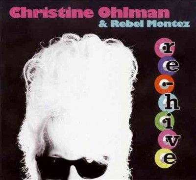 Christine Ohlman - Re Hive (CD)