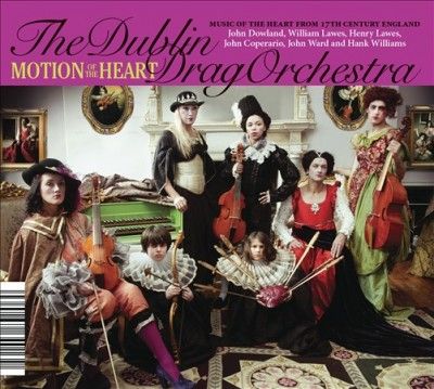 The Dublin Drag Orchestra: Motion of the Heart/¡Viva Frida! (CD / Album)