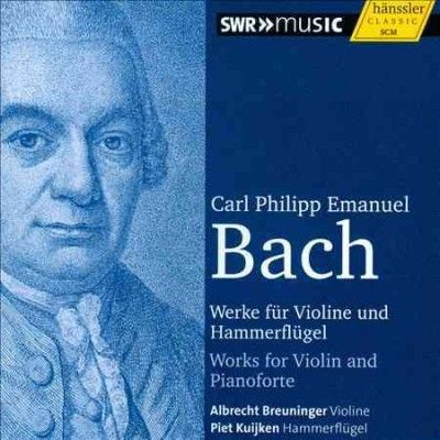 Carl Philipp Emanuel Bach: Werke Für Violine Und Hammerflügel (CD / Album)