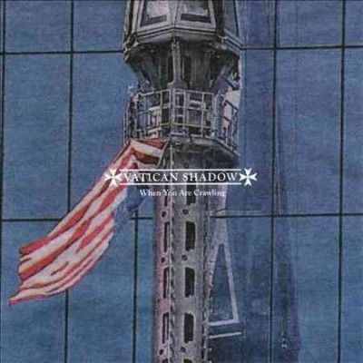 Vatican Shadow - When You Are Crawling (CD)